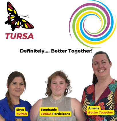 Stephanie, TURSA DES participant, Skye from TURSA and Amelia from Better Together talking about making a difference together