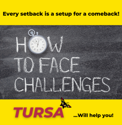 Path to success images shows how to face callenges with the logo of TURSA and the words every setback is a setup for a comeback, Tursa will help you